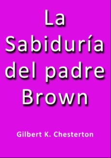 La Sabiduría Del Padre Brown (ebook)
