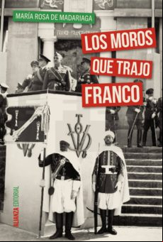 Los Moros Que Trajo Franco (ebook)