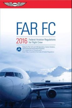 Far-fc 2016 Ebundle: Federal Aviation Regulations For Flight Crew