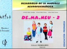De.ma.neu - 2. Desarrollo De La Madurez Neuropsicologica