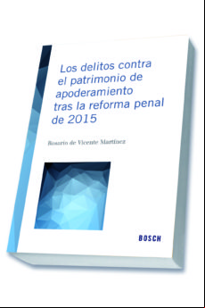 Los Delitos Contra El Patrimonio De Apoderamiento Tras La Reforma Pena