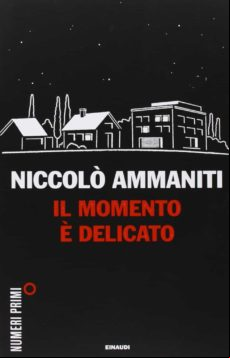 Il Momento È Delicato