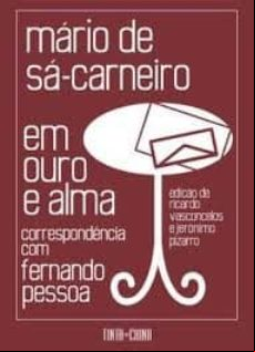 Em Ouro E Alma (correspondencia Com Fernando Pessoa)