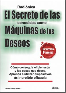 Radionica. El Secreto De Las Conocidas Como Maquinas De Los Deseos (eb