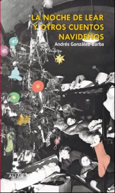 La Noche De Lear Y Otros Cuentos Navideños