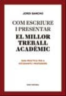 Com Escriure I Presentar El Millor Treball Acadèmic