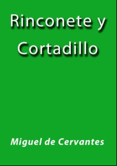Rinconete Y Cortadillo (ebook)