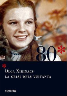 La Crisi Dels Vuitanta
