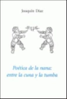POETICA DE LA NANA: ENTRE LA CUNA Y LA TUMBA