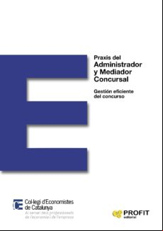 Praxis Del  Y Mediador Concursal (ebook)