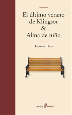 El Último Verano De Klingsor & Alma De Niño (ebook)