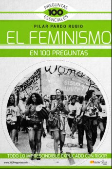 El Feminismo En 100 Preguntas (ebook)