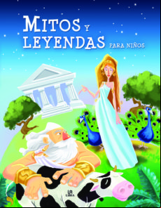 Mitos Y Leyendas Para Niños