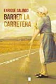 Barrer La Carretera
