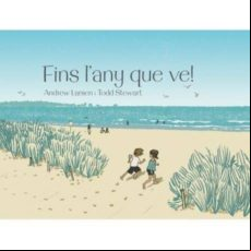 Fins L Any Que Ve!