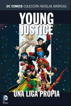Coleccion Novelas Graficas Nº 38: Young Justice: Una Liga Propia