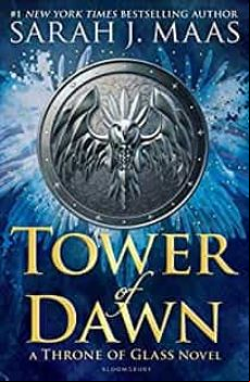 TOWER OF DAWN (THRONE OF GLASS #6)