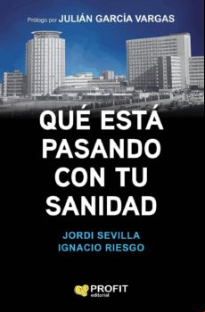 Qué Está Pasando Con Tu Sanidad (ebook)
