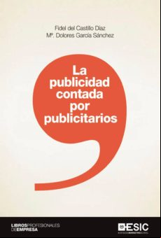 La Publicidad Contada Por Publicitarios (ebook)