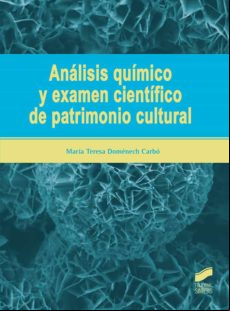 Análisis Químico Y Examen Científico De Patrimonio Cultural (ebook)