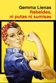 Rebeldes Ni Putas Ni Sumisas (ebook)