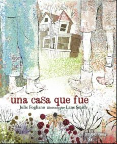 Una Casa Que Fue