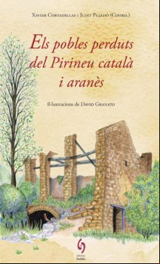 Els Pobles Perduts Del Pirineu Català I Arenès