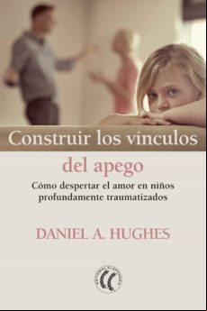 Construir Los Vínculos Del Apego (ebook)
