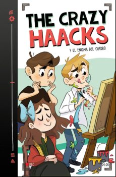 The Crazy Haacks Y El Enigma Del Cuadro (serie The Crazy Haacks 4) (eb