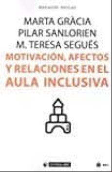 Motivación Afectos Y Relaciones En El Aula Inclusiva