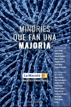 Minories Que Fan Una Majoria. El Llibre De La Marató 2019