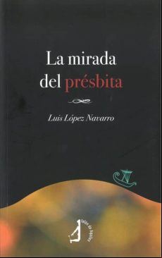 La Mirada De Presbita
