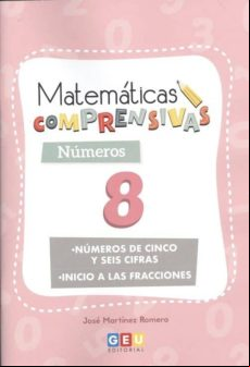 Matematicas Comprensivas. Numeros 8