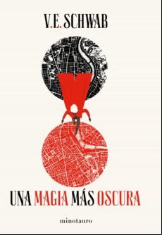 Una Magia Más Oscura Nº 1/3 (edición Española) (ebook)