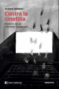 Contra La Cinefilia (ebook)