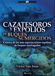 Cazatesoros Y Expolios De Buques Sumergidos (ebook)