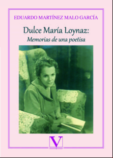 Dulce María Loynaz: Memorias De Una Poetisa