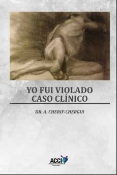 Yo Fui Violado - Caso Clínico (ebook)