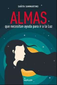 Almas Que Necesitan Ayuda Para Ir A La Luz (ebook)