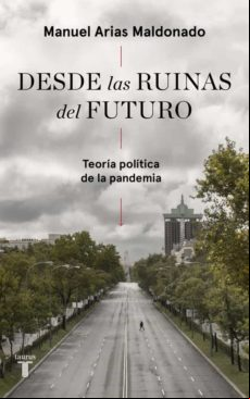 Desde Las Ruinas Del Futuro (ebook)