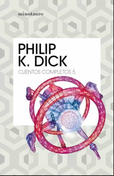 Cuentos Completos V (philip K. Dick ) (ebook)