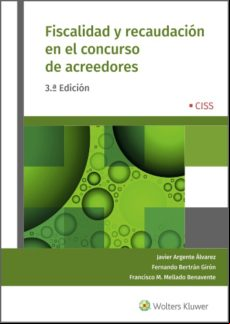 Fiscalidad Y Recaudación En El Concurso De Acreedores (3.ª Edición) (e
