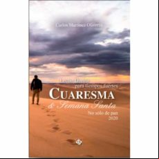 Cuaresma Y Semana Santa 2020. Lectio Divina Para Tiempos Fuertes