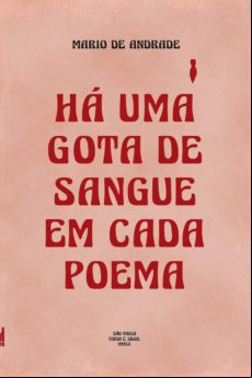Há Uma Gota De Sangue Em Cada Poema (ebook)