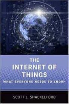The Internet Of Things: What Everyone Needs To Know(r) (what Everyone