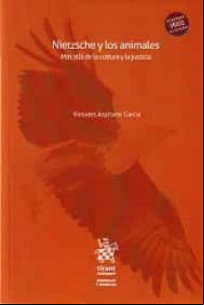 NIETZSCHE Y LOS ANIMALES. MAS ALLÁADE LA CULTURA Y LA JUSTICIA