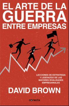 El Arte De La Guerra Entre Empresas (ebook)