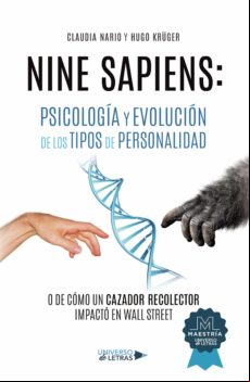 Nine Sapiens: Psicología Y Evolución De Los Tipos De Personalidad (ebo