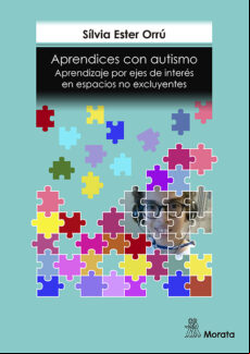 Aprendices Con Autismo. Aprendizaje Por Ejes De Interes En Espacios No