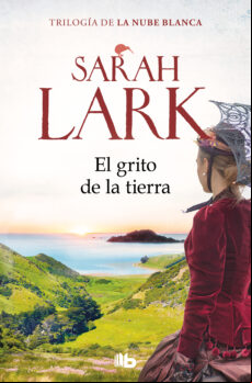 El Grito De La Tierra (trilogía De La Nube Blanca 3) (ebook)